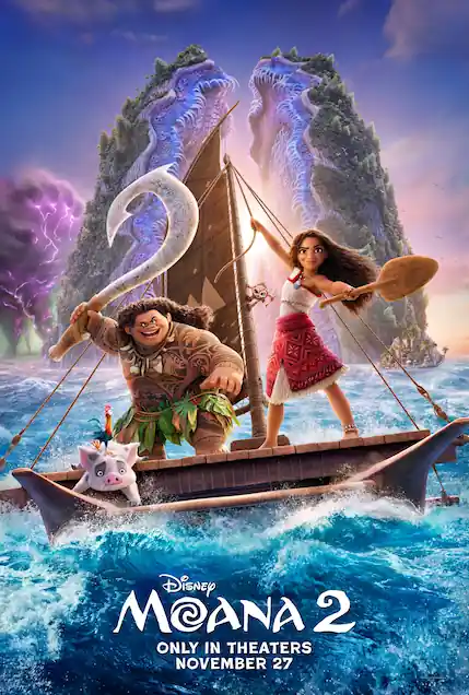 Moana 2 (2024) Movie Poster. The movie poster features a vibrant and adventurous scene with two main characters on a small boat sailing through choppy waters. The character on the left is a muscular man with tattoos, holding a large fishhook, and wearing traditional Polynesian attire. He is accompanied by a friendly pig with a red collar. The character on the right is a young girl with long hair, wearing a white top and a red skirt, holding a paddle and standing confidently. The background showcases a dramatic landscape with two towering, dragon-like creatures emerging from the water, adding a fantastical element to the scene. The sky is filled with a mix of purple and pink hues, suggesting a magical or otherworldly setting. At the bottom of the poster, the title "Moana 2" is prominently displayed, along with the tagline "Only in Theaters November 27," indicating the release date of the movie.