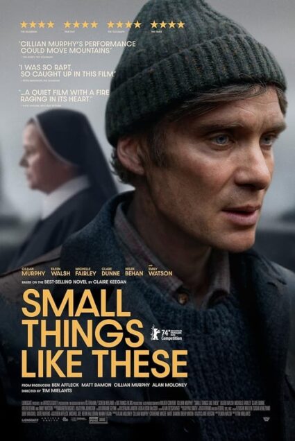 Small Things Like These (2024) - The movie poster features a man wearing a dark beanie and a sweater, looking contemplative. The background is slightly blurred, showing a woman in a dark habit, suggesting a historical or religious setting. The title "Small Things Like These" is prominently displayed in bold, yellow letters at the bottom. Above the title, there are quotes praising the performance of the main actor, Cillian Murphy, and the film's emotional depth. The poster also includes the names of other actors and the director, Tim Miller. The overall color scheme is muted, with shades of gray and dark tones, emphasizing the serious and introspective nature of the film.