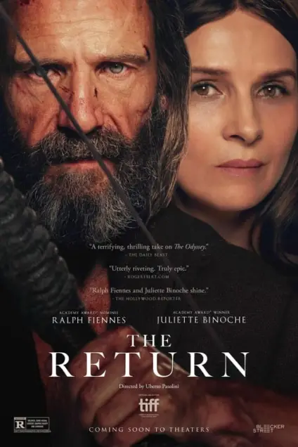 The Return (2024) - Movie Poster. The movie poster features two main characters, a man and a woman, with the title "The Return" prominently displayed at the bottom. The man, with a rugged appearance and a beard, is holding a bow and arrow, suggesting a theme of adventure or survival. The woman, with a serious expression, is dressed in dark clothing, adding to the dramatic and intense atmosphere of the poster. The text on the poster includes positive reviews from various sources, highlighting the film's thrilling and epic nature. The names of the actors, Ralph Fiennes and Juliette Binoche, are mentioned, along with their accolades, indicating their prominence in the film. The poster also mentions that the movie is directed by Uberto Pasolini and is coming soon to theaters. The overall design conveys a sense of mystery and suspense, inviting viewers to explore the story further.