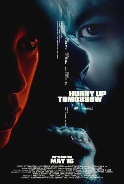 Hurry Up Tomorrow (2025) - Movie Poster. The movie poster features a dramatic and intense visual of two faces in close proximity, one in red and one in blue, creating a stark contrast. The title "Hurry Up Tomorrow" is prominently displayed in the center, with the names "Abel Tesfaye," "Jenna Ortega," and "Barry Keoghan" listed above it. The release date, "May 16," is situated at the bottom. The background is dark, emphasizing the faces and the title, and the overall design suggests a thriller or horror genre.