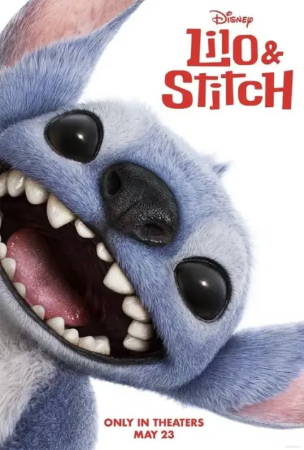 Lilo & Stitch (2025) - Movie Poster. The movie poster features a close-up of a blue, fluffy creature with large, expressive black eyes and a wide, toothy grin. The creature has pink inner ears and a black nose. The text at the top of the poster reads "Disney" in a small font, followed by "Lilo & Stitch" in bold, red letters. Below the title, there is a tagline that says "ONLY IN THEATERS MAY 23" in red text. The overall design is vibrant and eye-catching, with the creature's exaggerated expression conveying a sense of fun and adventure.