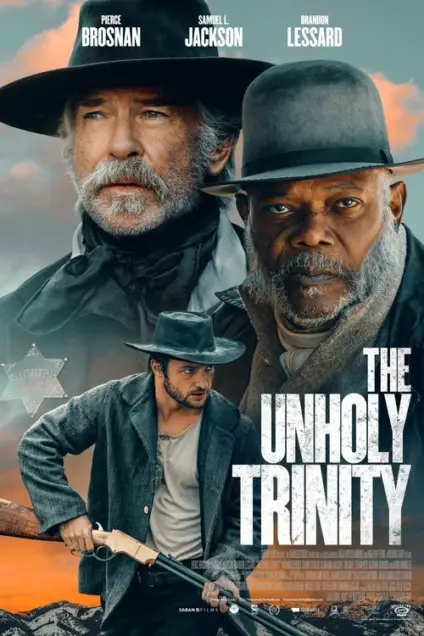 The Unholy Trinity (2024) - Movie Poster. The movie poster features three men in cowboy hats, each with a rugged, intense expression. The man in the foreground is holding a rifle, dressed in a dark coat and a light shirt, with a star-shaped badge on his coat, suggesting he is a lawman. The man in the middle has a beard and is wearing a dark coat and hat, while the man in the background has a gray beard and is dressed in a dark coat and hat as well. The title "The Unholy Trinity" is prominently displayed in large, bold letters at the bottom of the poster. The background is a dramatic, cloudy sky with a hint of sunset, adding to the intense and action-packed atmosphere of the movie.
