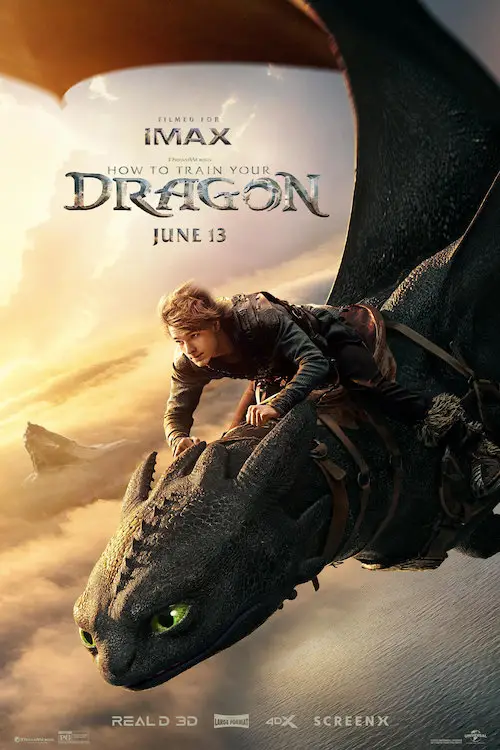 How to Train Your Dragon (2025) - Movie Poster. The movie poster features a young boy with long, light-colored hair, dressed in medieval-style armor, riding a large, black dragon. The dragon has green eyes and is soaring through the sky, with its wings spread wide. The background is a beautiful, golden sunset with clouds, giving a sense of adventure and fantasy. The text on the poster reads "Filmed for IMAX," "How to Train Your Dragon," and the release date "June 13." Additional formats such as "REAL D 3D," "LARGE FORMAT," "4DX," and "SCREENX" are also mentioned, indicating the various ways the movie can be experienced. The overall design conveys a sense of excitement and the magical world of dragons.