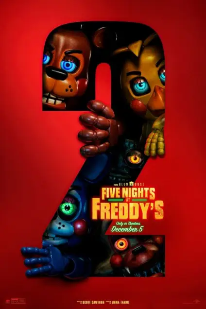 Five Nights at Freddy's 2 (2025) - Movie Poster. The movie poster features a vibrant red background with the number "2" prominently displayed in the center. The number is filled with various animated characters from the "Five Nights at Freddy's" series, each with distinct colors and designs. The characters include a brown bear with blue eyes and a black nose, a golden bear with blue eyes and a red nose, a blue bear with green eyes and red nose, and a green bear with yellow eyes and a red nose. The characters are positioned in a way that they appear to be emerging from the number "2," creating a sense of depth and movement. At the bottom of the poster, the text "FIVE NIGHTS AT FREDDY'S" is written in bold, yellow letters, followed by "Only in Theaters December 5" in smaller white text. The overall design is eye-catching and filled with the eerie and playful atmosphere characteristic of the "Five Nights at Freddy's" franchise.