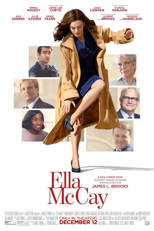Ella McCay (2025) - Movie Poster. The movie poster features a woman in a stylish beige coat and a blue dress, striking a dynamic pose with one leg raised. Surrounding her are smaller images of various characters, including a man in a suit, a woman in a black coat, and several others with different expressions and attire. The title "Ella McCay" is prominently displayed at the bottom in bold red letters, with the tagline "A New Comedy from Academy Award-Winning Writer/Director James L. Brooks." The release date "Only in Theaters December 12" is also mentioned.
