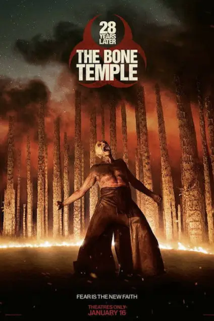 28 Years Later: The Bone Temple (2026) - Movie Poster. The movie poster features a dramatic and eerie scene set in a desolate, post-apocalyptic landscape. The background is dominated by a dark, smoky sky with a glowing, fiery horizon, suggesting a world ravaged by some catastrophic event. In the foreground, a figure stands with arms outstretched, wearing a tattered, dark robe that billows in the wind. The figure's face is obscured by a mask or helmet, giving them an otherworldly appearance. The text on the poster reads "28 YEARS LATER" at the top, followed by "THE BONE TEMPLE" in bold, white letters. Below the title, there is a tagline that says "FEAR IS THE NEW FAITH." The bottom of the poster indicates that the movie is available in theaters only on January 16. The overall atmosphere is one of desolation, mystery, and impending danger.