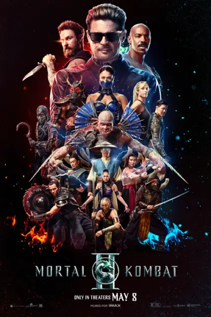 Mortal Kombat II (2026) - Movie Poster. The movie poster for "Mortal Kombat II" features a vibrant and dynamic collage of characters from the film. At the center, a character with a bald head and a blue outfit is prominently displayed, surrounded by other characters in various costumes and poses. The background is a mix of dark and fiery hues, with blue and orange lights adding to the intense atmosphere. The text at the bottom indicates that the movie is in theaters on May 8 and is filmed for IMAX. The overall design is action-packed and visually striking, capturing the essence of the film's intense and competitive themes.