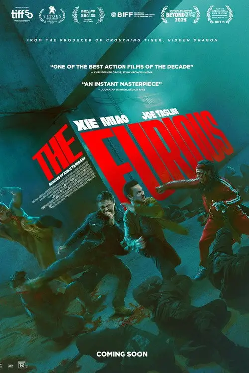 The Furious (2025) - Movie Poster. The movie poster features a dynamic and intense scene with several characters engaged in a chaotic fight. The background is a mix of dark and blue hues, creating a dramatic and action-packed atmosphere. The title "The Furious" is prominently displayed in bold, red letters, with the names "Xie Miao" and "Joe Taslim" highlighted below it. The poster also includes various accolades and mentions, such as "One of the best action films of the decade" and "An instant masterpiece," along with logos from film festivals and production companies. The text "Coming Soon" is situated at the bottom, indicating the movie's release date. The overall design conveys a sense of high-energy action and excitement.