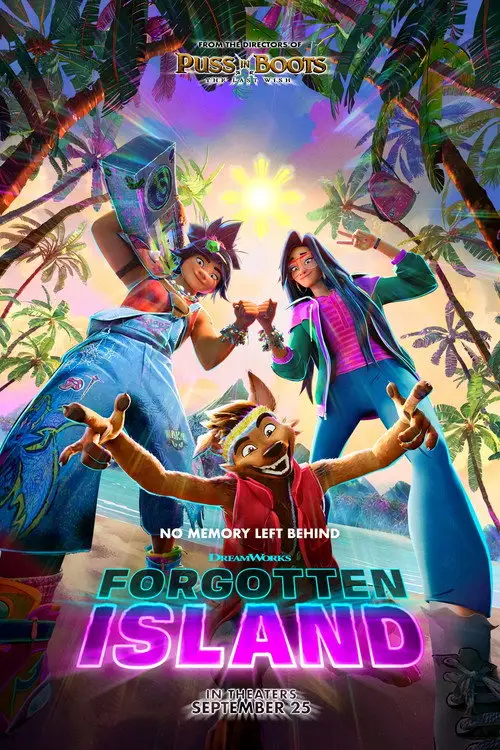 Forgotten Island (2026) - Movie Poster. The movie poster features a vibrant tropical setting with lush palm trees and a bright, sunny sky. At the center, three characters are prominently displayed. The character on the left is wearing a colorful outfit with a large, eye-catching hat and is holding a boombox. The middle character is dressed in a pink and green outfit, with a headband and a peace sign gesture. The character on the right is in a blue and pink outfit, with a similar peace sign. Below them, the title "FORGOTTEN ISLAND" is written in bold, neon letters, with the tagline "NO MEMORY LEFT BEHIND" just above it. The bottom of the poster indicates that the movie is in theaters on September 25. The overall design is lively and colorful, suggesting an adventurous and fun-filled story.